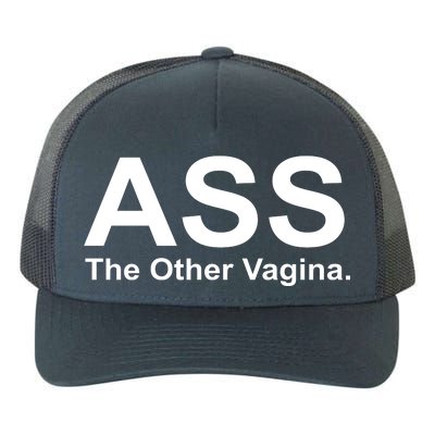 Ass The Other Vagina Yupoong Adult 5-Panel Trucker Hat