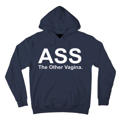 Ass The Other Vagina Hoodie