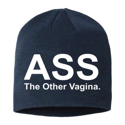 Ass The Other Vagina Sustainable Beanie