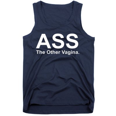 Ass The Other Vagina Tank Top