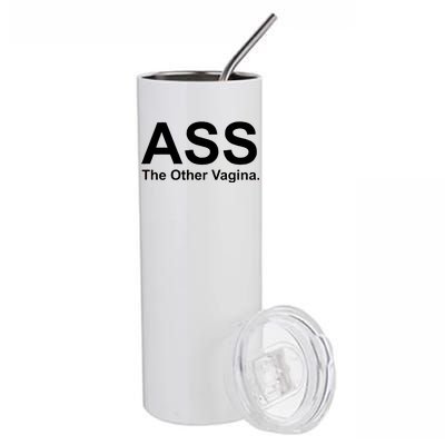 Ass The Other Vagina Stainless Steel Tumbler