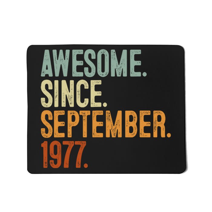 Awesome Since September 1977 46 Years Old Gift 46th Birthday Mousepad