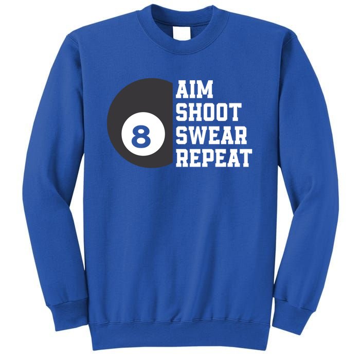 Aim Shoot Swear Repeat Funny Billiard Pool Billiards Snooker Great Gift Sweatshirt