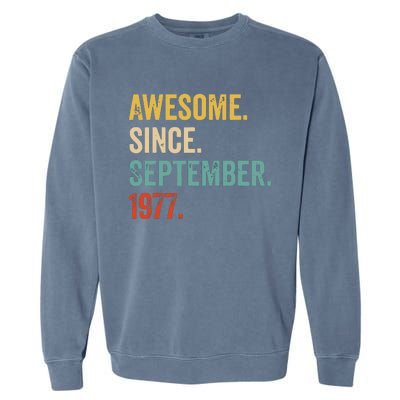 Awesome Since September 1977 42nd Birthday Gift 42 Yrs Old 1 Garment-Dyed Sweatshirt