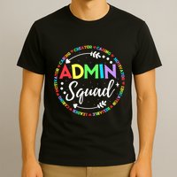 Admin Squad School Assistant Principal Administrator Crew T-Shirt