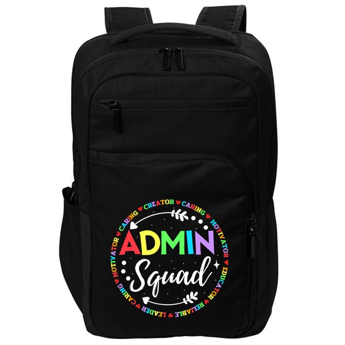 Admin Squad School Assistant Principal Administrator Crew Impact Tech Backpack