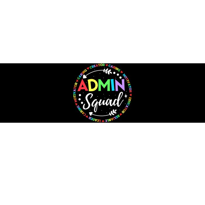 Admin Squad School Assistant Principal Administrator Crew Bumper Sticker