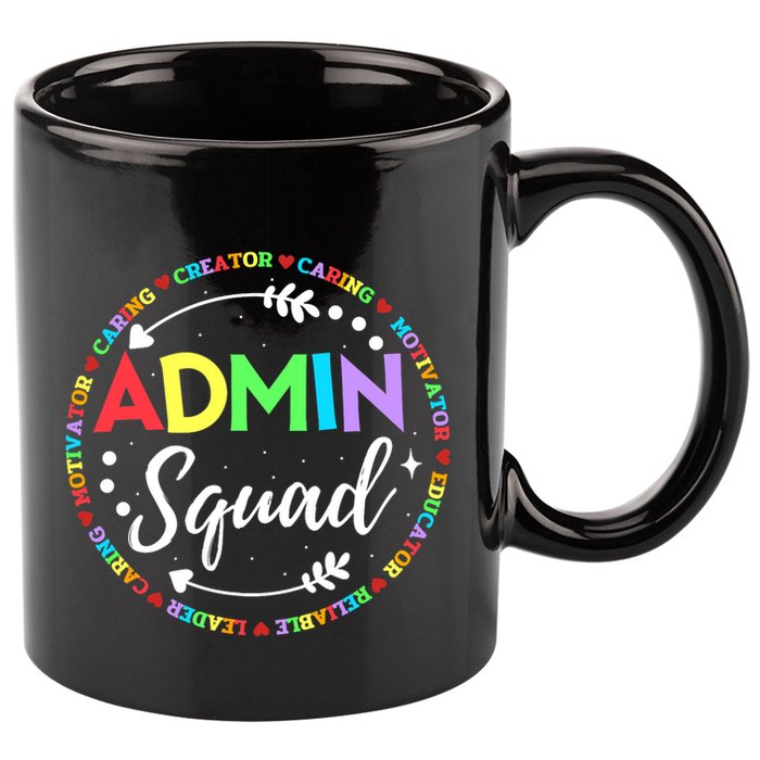 Admin Squad School Assistant Principal Administrator Crew 11oz C Handle Ceramic Mug