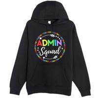 Admin Squad School Assistant Principal Administrator Crew Premium Pullover Hoodie