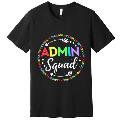 Admin Squad School Assistant Principal Administrator Crew Premium T-Shirt