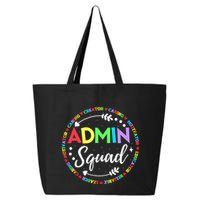 Admin Squad School Assistant Principal Administrator Crew 25L Jumbo Tote