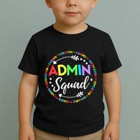 Admin Squad School Assistant Principal Administrator Crew Toddler T-Shirt