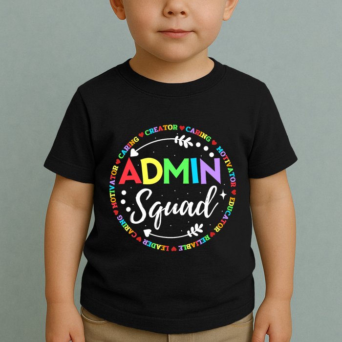Admin Squad School Assistant Principal Administrator Crew Toddler T-Shirt
