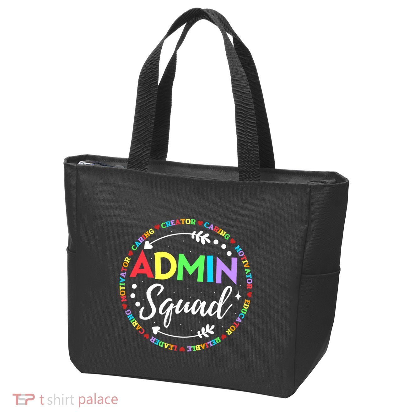 Admin Squad School Assistant Principal Administrator Crew Zip Tote Bag