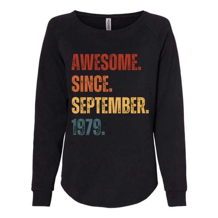 Awesome Since September 1979 44 Years Old Gift 44th Birthday Womens California Wash Sweatshirt