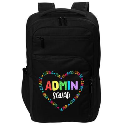 Admin Squad School Assistant Principal Crew Administrator Impact Tech Backpack