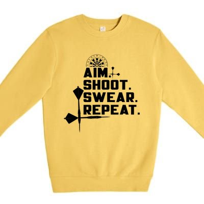 Aim Shoot Swear Repeat Funny Gift Dart Player Gift Premium Crewneck Sweatshirt