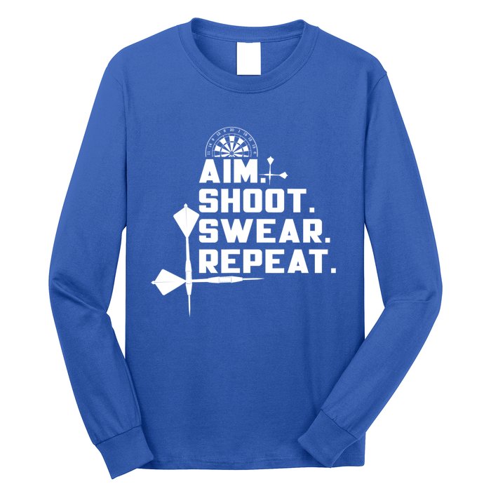 Aim Shoot Swear Repeat Funny Gift Dart Player Gift Long Sleeve Shirt