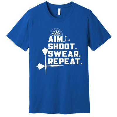 Aim Shoot Swear Repeat Funny Gift Dart Player Gift Premium T-Shirt