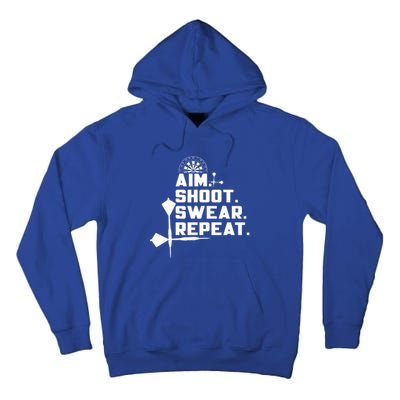 Aim Shoot Swear Repeat Funny Gift Dart Player Gift Tall Hoodie