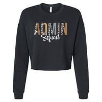 Admin Squad School Admin Assistant Principal Administrator Cropped Pullover Crew