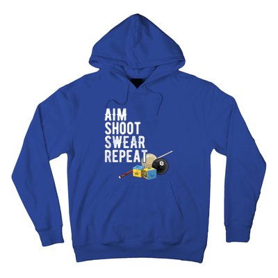 Aim Shoot Swear Repeat Cool Gift Pool Player Cool Gift Hall Shark Billiard Gift Hoodie