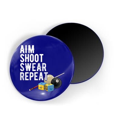 Aim Shoot Swear Repeat Cool Gift Pool Player Cool Gift Hall Shark Billiard Gift Magnet