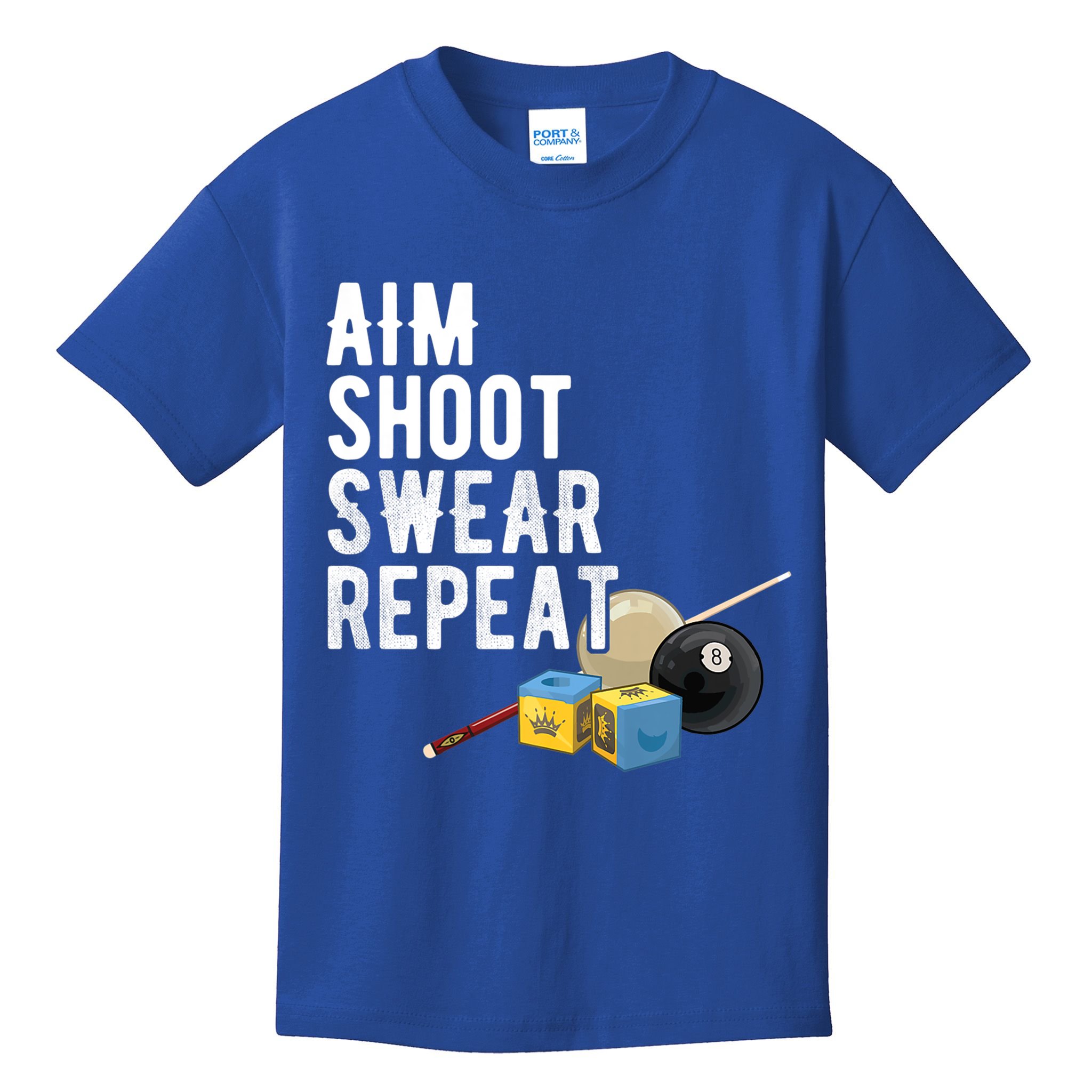 Aim Shoot Swear Repeat Cool Gift Pool Player Cool Gift Hall Shark Billiard Gift Kids T-Shirt