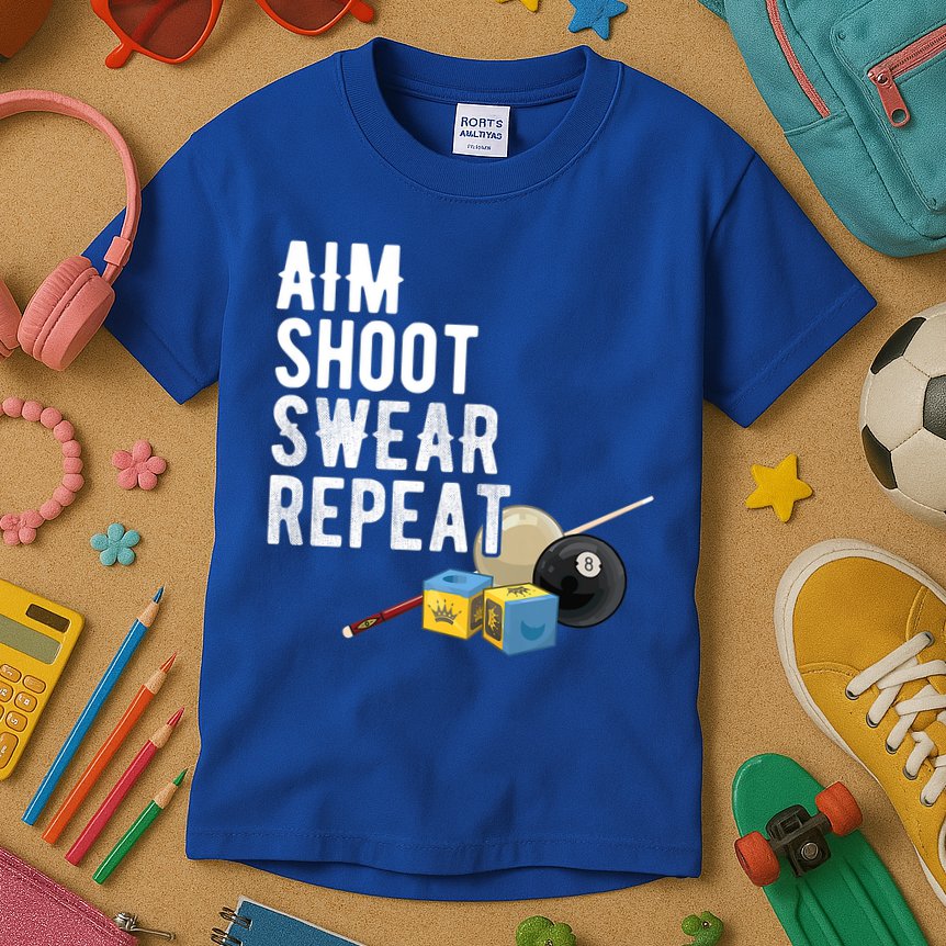 Aim Shoot Swear Repeat Cool Gift Pool Player Cool Gift Hall Shark Billiard Gift Kids T-Shirt