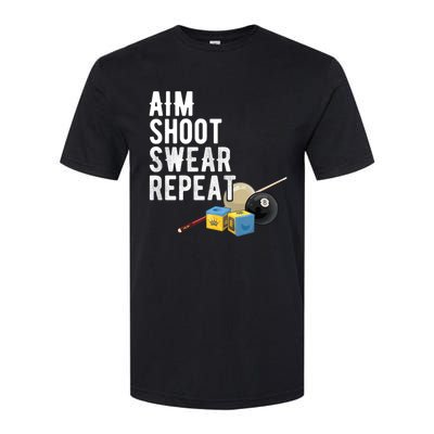 Aim Shoot Swear Repeat Cool Gift Pool Player Cool Gift Hall Shark Billiard Gift Softstyle CVC T-Shirt