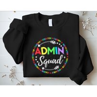 Admin Squad School Assistant Principal Administrator Crew Sweatshirt