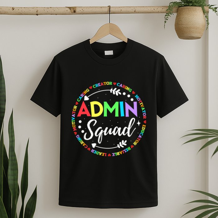 Admin Squad School Assistant Principal Administrator Crew T-Shirt