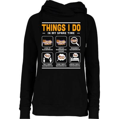 Aquarist Sea Slug Nudibranch Things I Do In My Spare Time Womens Funnel Neck Pullover Hood