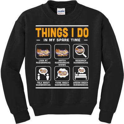 Aquarist Sea Slug Nudibranch Things I Do In My Spare Time Kids Sweatshirt