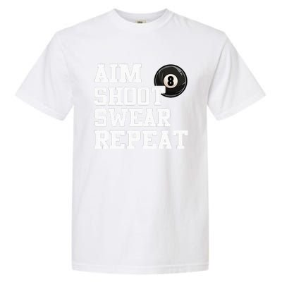 Aim Shoot Swear Repeat 8 Ball Pool Billiards Player Funny  Garment-Dyed Heavyweight T-Shirt