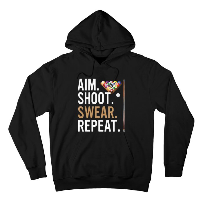 Aim Shoot Swear Repeat Pool Billiard Hoodie