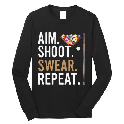 Aim Shoot Swear Repeat Pool Billiard Long Sleeve Shirt