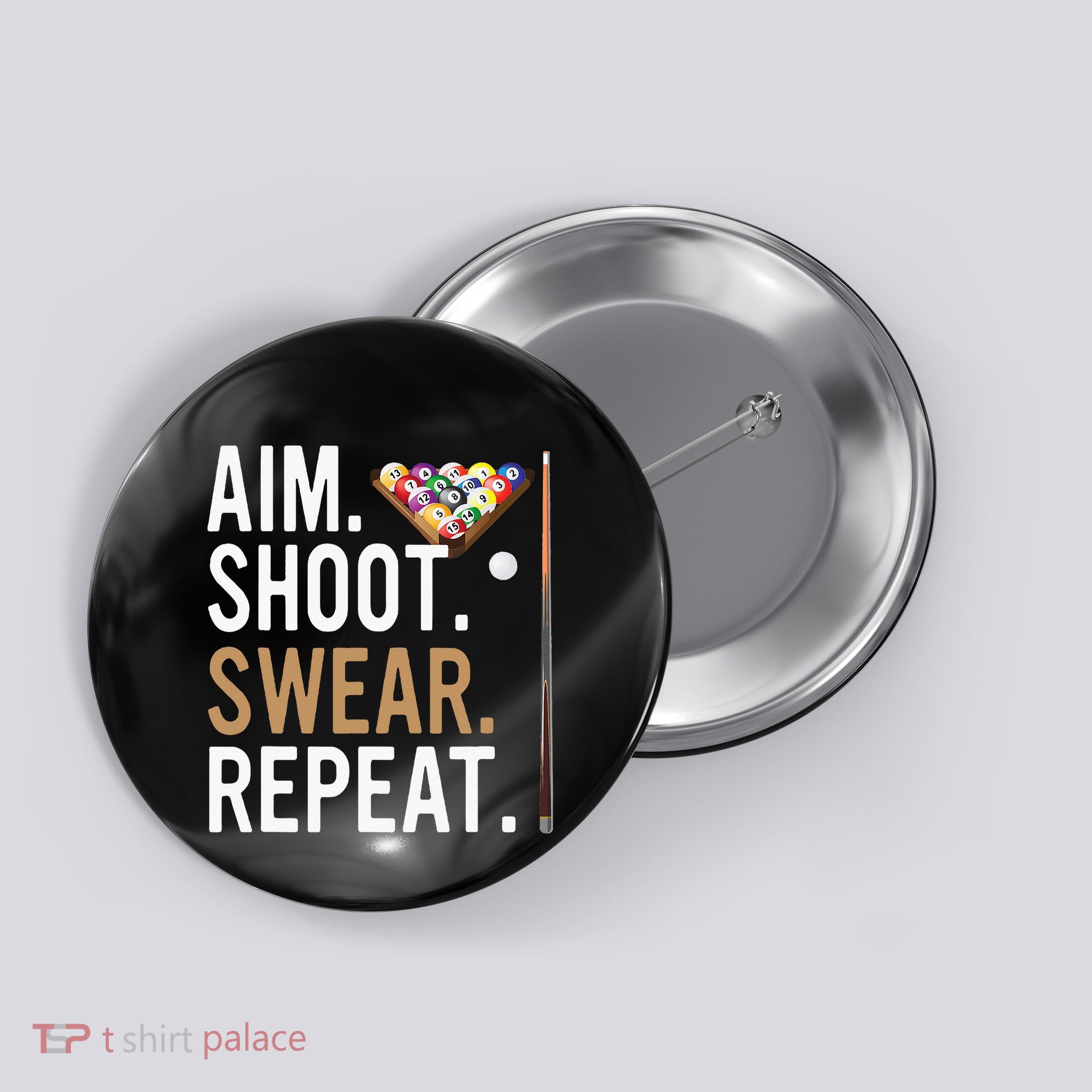 Aim Shoot Swear Repeat Pool Billiard Button