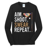 Aim Shoot Swear Repeat Pool Billiard Tall Long Sleeve T-Shirt