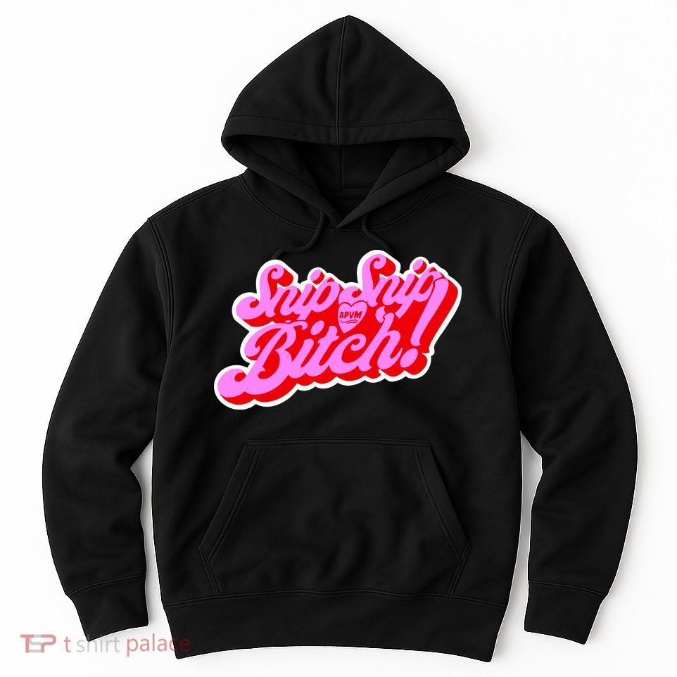 Angeriaqueen Snip Snip Apvm Bitch Limited Hoodie