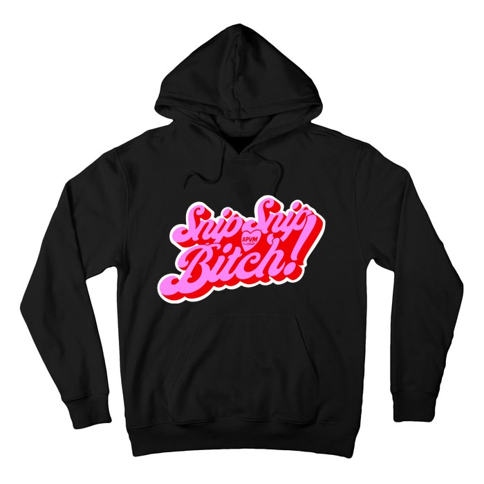 Angeriaqueen Snip Snip Apvm Bitch Limited Hoodie