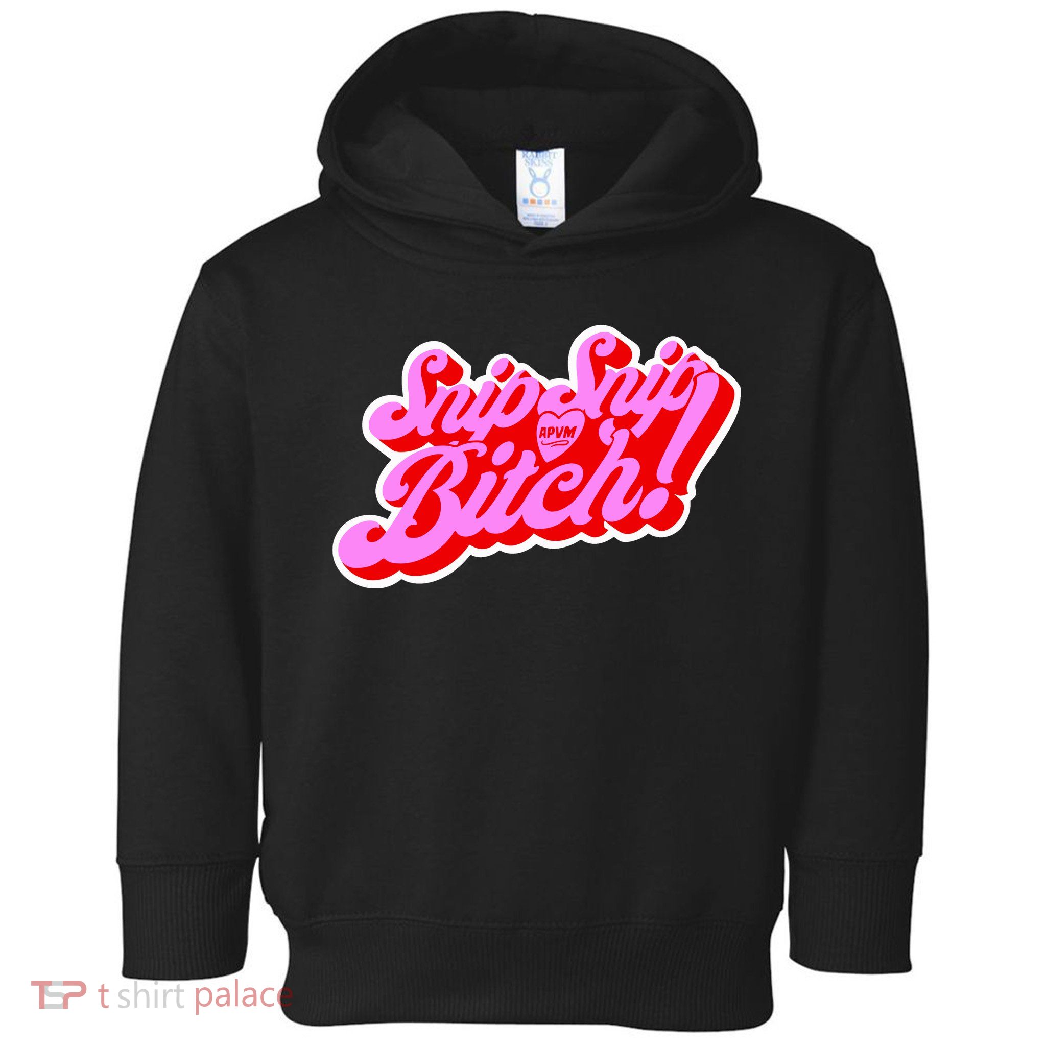 Angeriaqueen Snip Snip Apvm Bitch Limited Toddler Hoodie