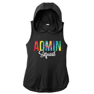 Admin Squad School Admin Assistant Principal Administrator Cool Gift Ladies PosiCharge Tri-Blend Wicking Draft Hoodie Tank