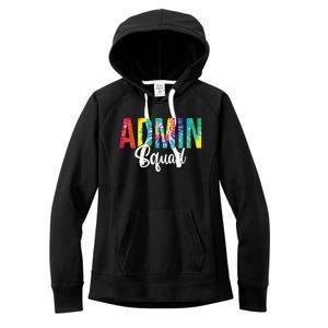 Admin Squad School Admin Assistant Principal Administrator Cool Gift Women's Fleece Hoodie