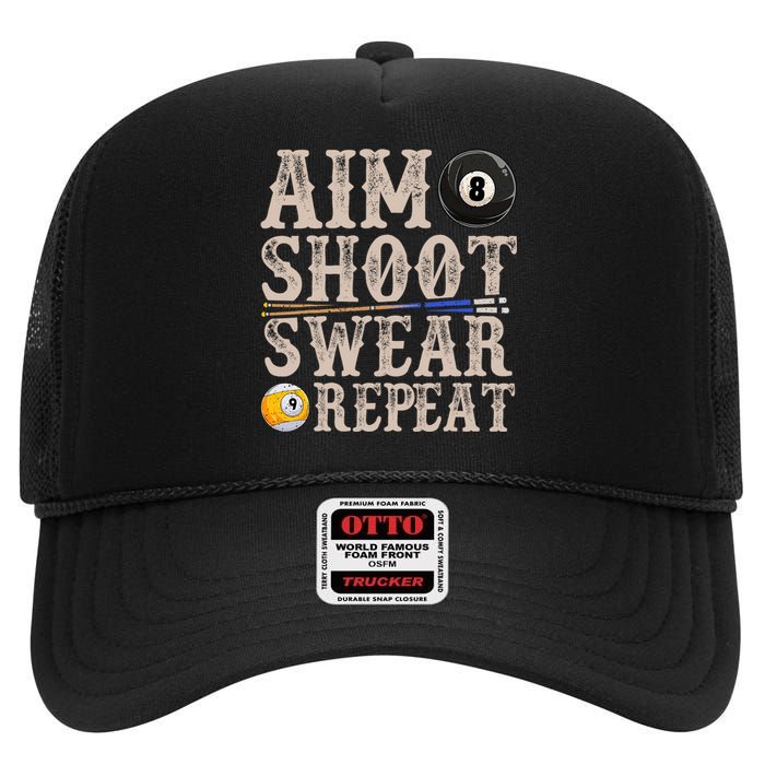 Aim Shoot Swear Repeat Funny Pool Billards Gift High Crown Mesh Back Trucker Hat