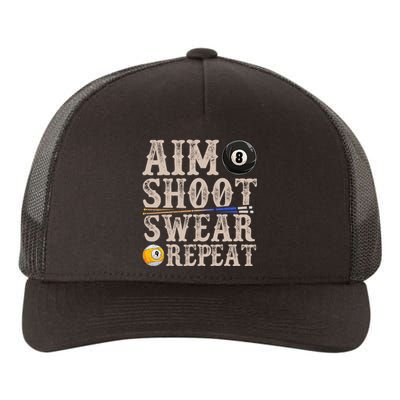 Aim Shoot Swear Repeat Funny Pool Billards Gift Yupoong Adult 5-Panel Trucker Hat