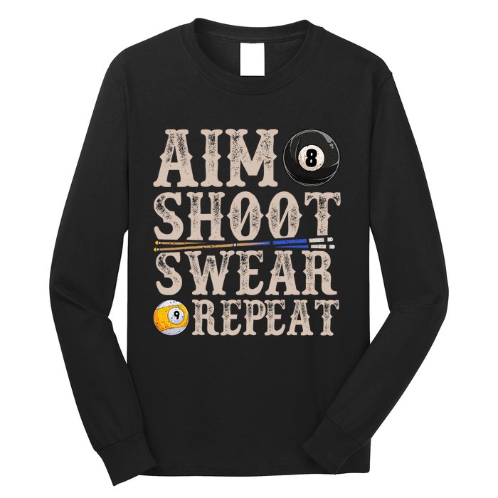 Aim Shoot Swear Repeat Funny Pool Billards Gift Long Sleeve Shirt