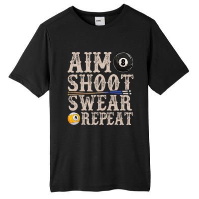 Aim Shoot Swear Repeat Funny Pool Billards Gift Tall Fusion ChromaSoft Performance T-Shirt