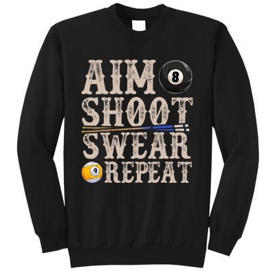 Aim Shoot Swear Repeat Funny Pool Billards Gift Tall Sweatshirt