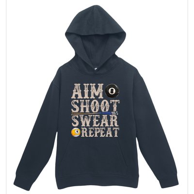 Aim Shoot Swear Repeat Funny Pool Billards Gift Urban Pullover Hoodie